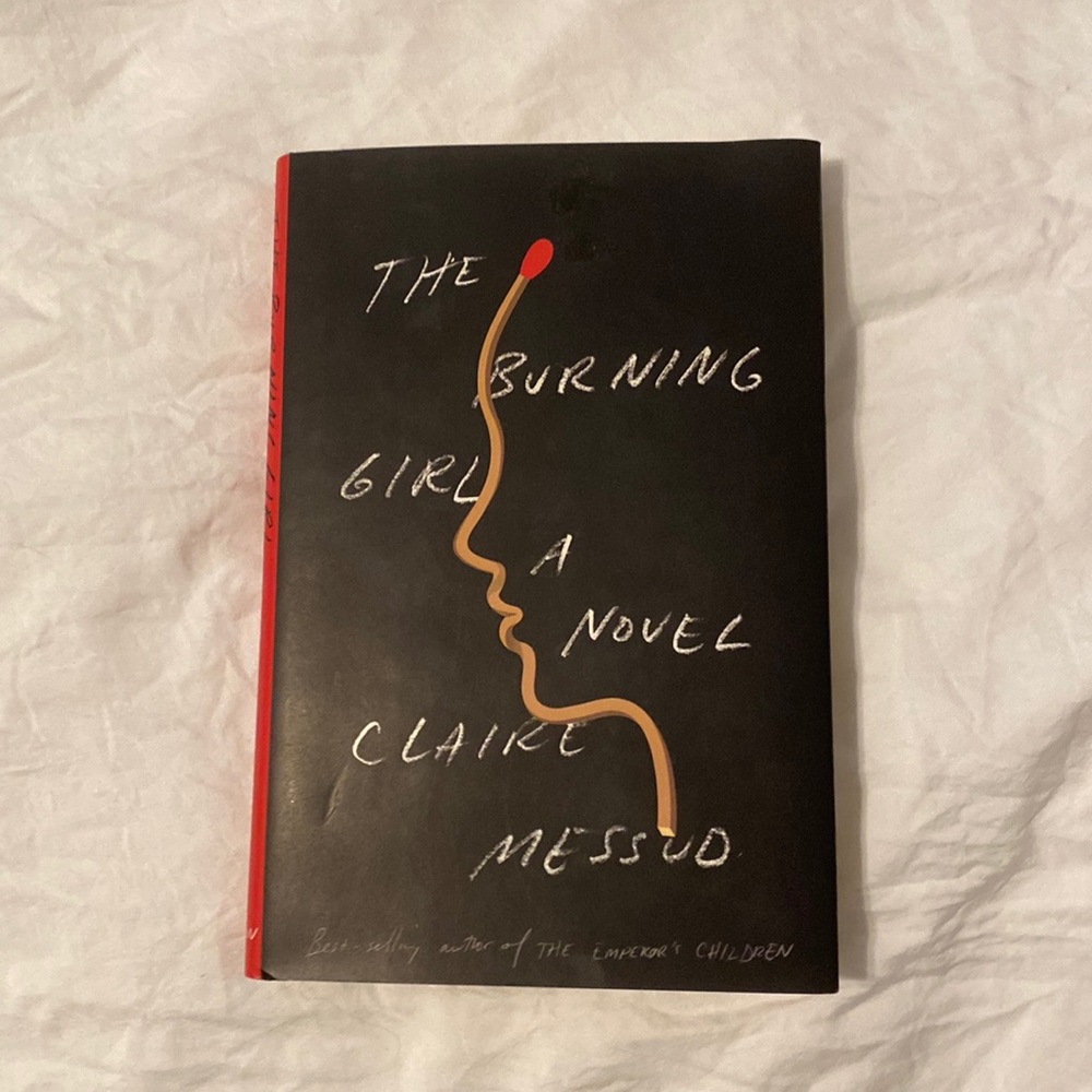 The burning girl by Claire Messud